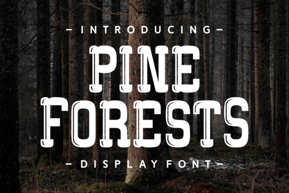 Pine Forests: A Font with Western Spirit