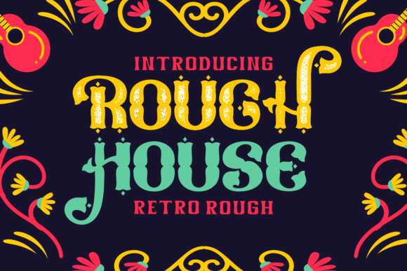 Rough House: A Retro Display Font with Timeless Appeal