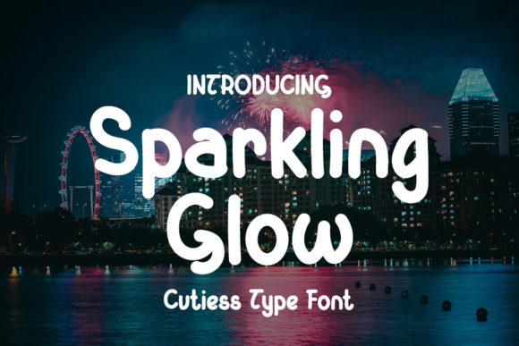Sparkling Glow: A Friendly Display Font for Modern Design